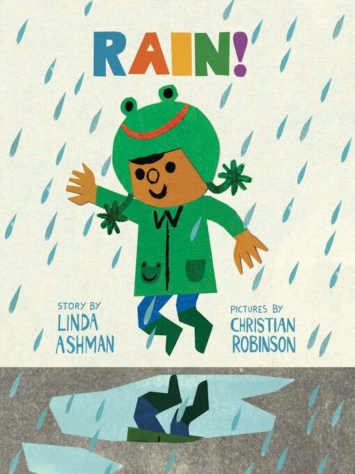 Title details for Rain! by Linda Ashman - Available